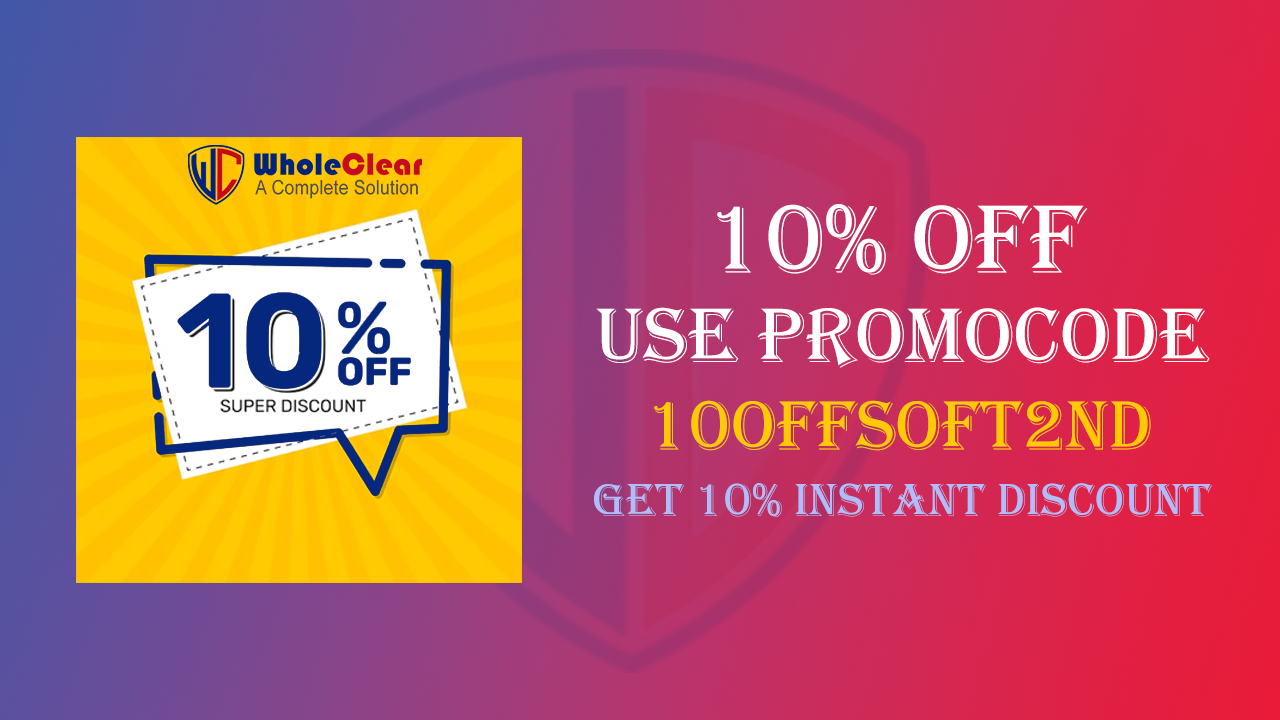 Get a Flat 10% Discount on WholeClear OST to PST Converter!