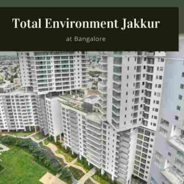 Total Environment Jakkur: Prime Investment in Bangalore