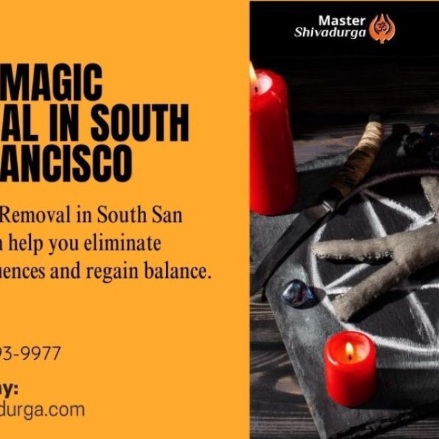 Black Magic Removal in South San Francisco: Restore Harmony