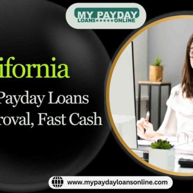 Online Payday Loans California: Easy Approval, Fast Cash