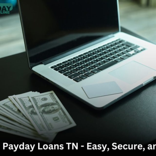 Quick Online Payday Loans TN - Cash When You Need It