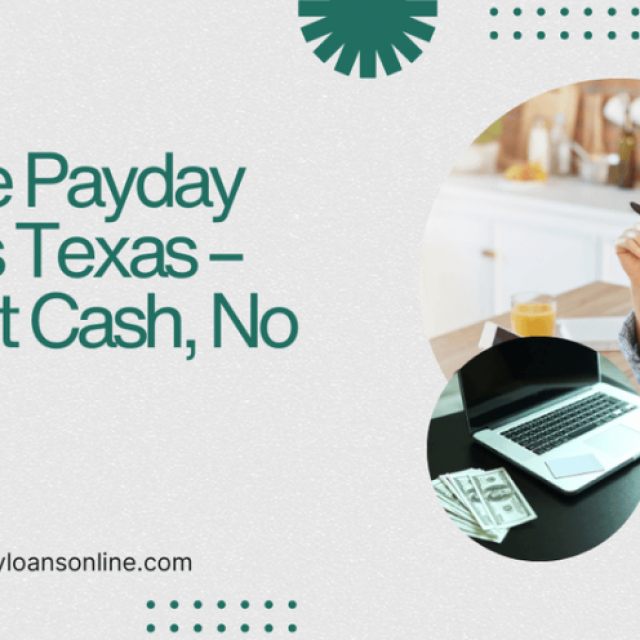 Quick and Easy Online Payday Loans Texas