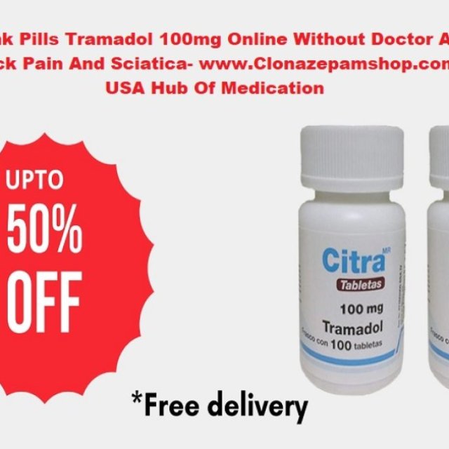 20% OFF Without Doctor Prescription Citra Tramadol 100mg Overnight Delivery