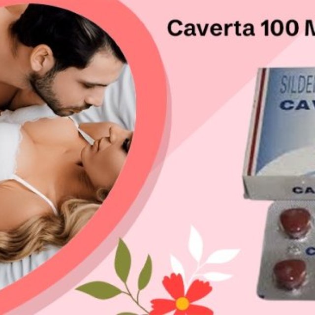 Caverta 100mg: A Comprehensive Solution for Erectile Dysfunction