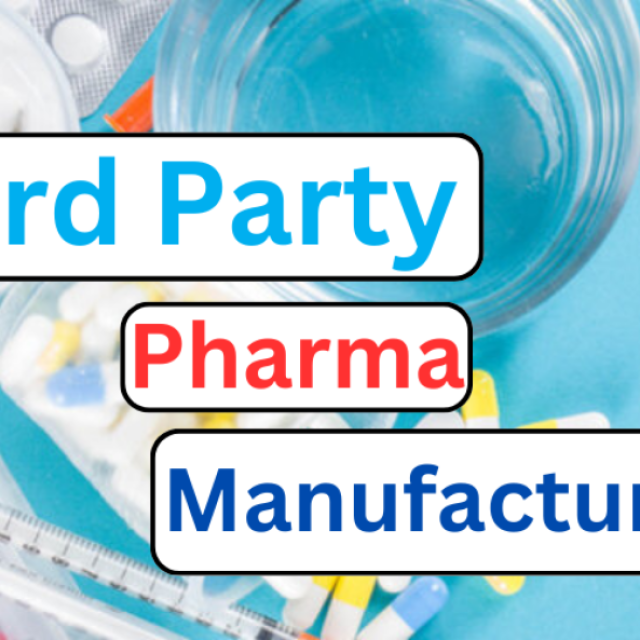 Third-Party Manufacturing in Pharma