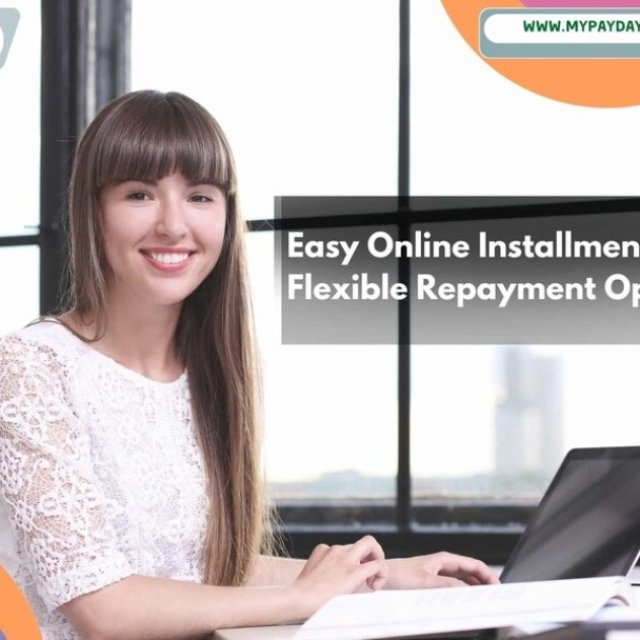 Easy Online Installment Loans - Flexible Repayment Options