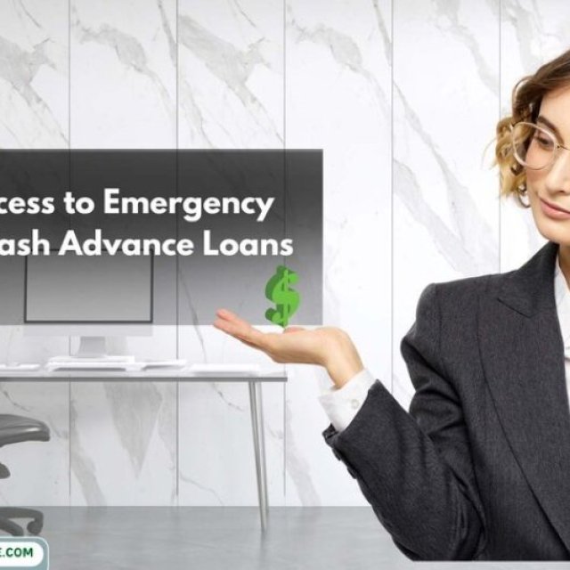 Get Quick Access to Emergency Funds with Cash Advance Loans