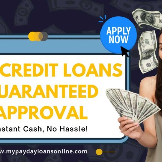 Apply Now for Bad Credit Loans Guaranteed Approval - No Rejections!