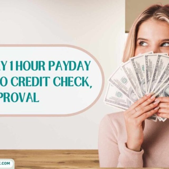 Quick Payday Loans in 1 Hour - No Credit Check Required