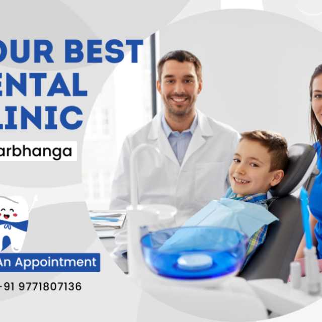 Best Dental Clinic in Darbhanga