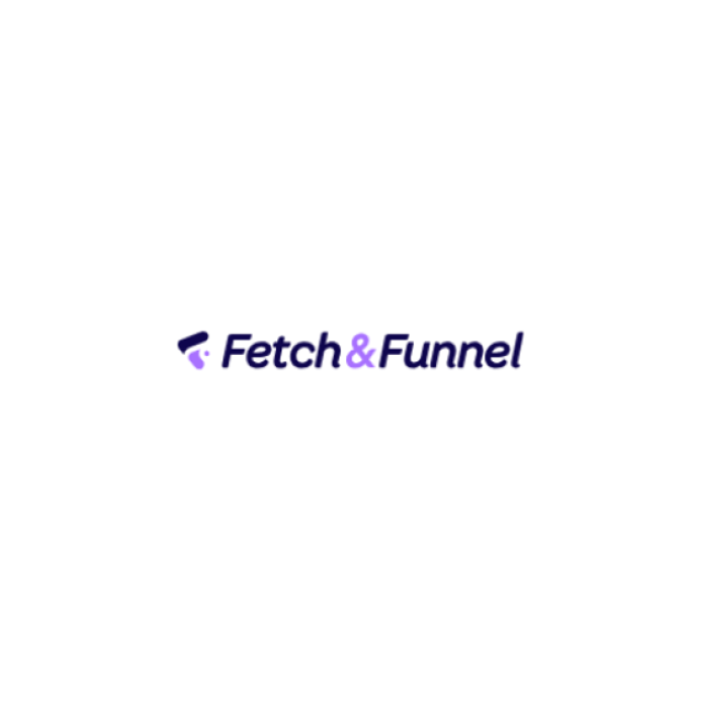 Fetch and Funnel