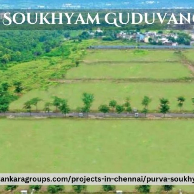 Purva Soukhyam Guduvanchery | Best Land For Living At Chennai