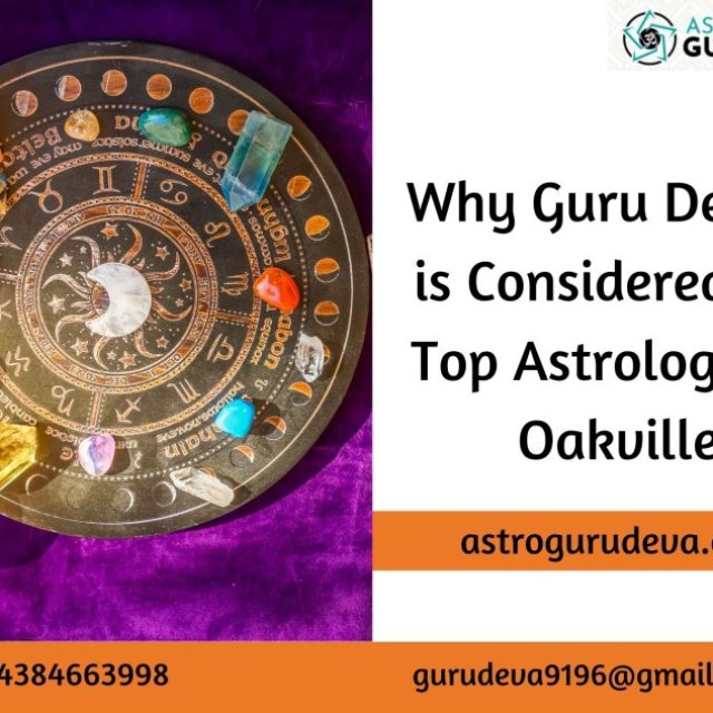 Why Guru Deva Ji is Considered the Top Astrologer in Oakville