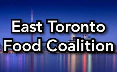 Wanted: East Toronto Food Coalition Needs Your Help Urgently